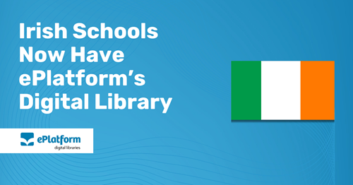 ePlatform Digital Libraries for Schools in Ireland