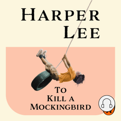 To Kill a Mockingbird by Harper Lee
