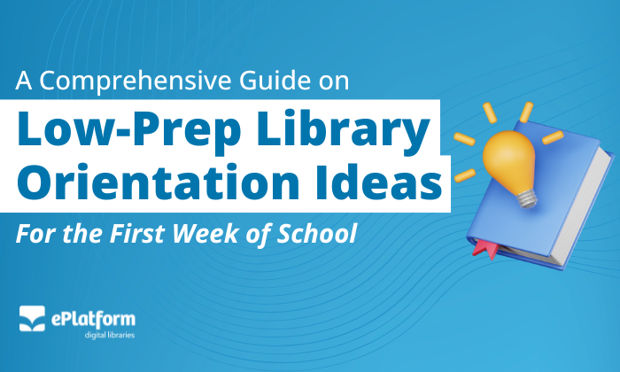 Low Prep School Library Orientation Ideas