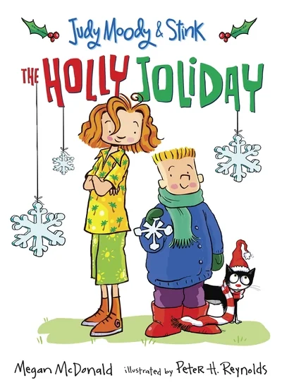 Judy Moody and Stink: The Holly Joliday book cover by Megan McDonald