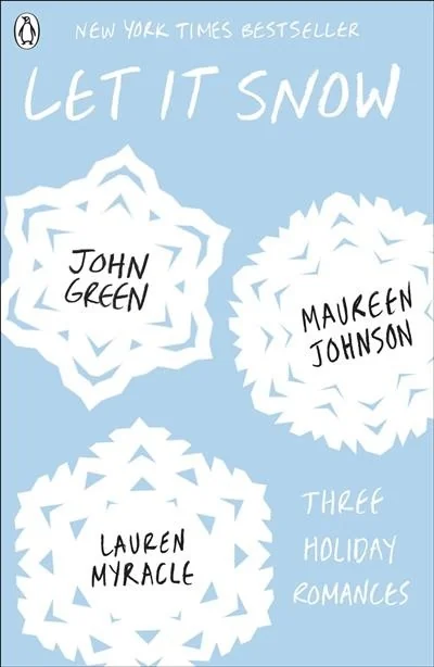 Let It Snow book cover by John Green, Maureen Johnson and Lauren Myracle